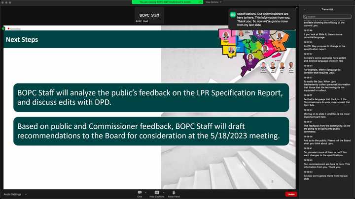 Presentation slide that says, “Next Steps. BOPC Staff will analyze the public's feedback on the LPR Specification Report, and discuss edits with DPD. Based on public and Commissioner feedback, BOPC Staff will draft recommendations to the Board for consideration at the 5/18/2023 meeting.” 